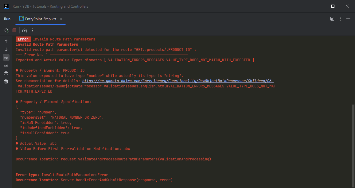 In the console, the error titled as "Invalid Route Path Parameters" is displaying with red character.In the description it has been said that numeric value expected while actually got a string.
